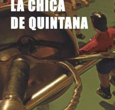 LA CHICA DE QUINTANA leer el libro
