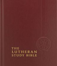 DOWNLOADS The Lutheran Study Bible: English Standard Version