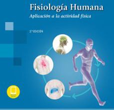 FISIOLOGIA HUMANA (2ª ED.): APLICACION A LA ACTIVIDAD FISICA leer epub gratis