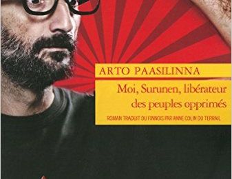 Moi, Surunen, libérateur des peuples opprimés - Arto Paasilinna