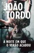 A NOITE EM QUE O VERÃO ACABOU leer el libro pdf