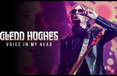 GLENN HUGHES - "Voice In My Head" Lyric Video
