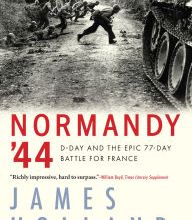 Read online: Normandy '44: D-Day and the Epic 77-Day Battle for France