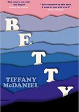Tiffany McDaniel - Betty