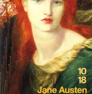 Raison et Sentiments ; Jane Austen