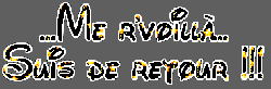 Me revoilà 