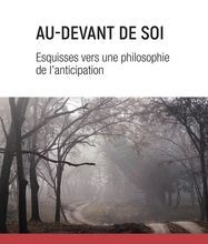 Kindle livre téléchargements gratuits Au-devant de soi  - Esquisses vers une philosophie de l'anticipation en francais par Jean-Marc Rouvière 9782140138416 PDB CHM PDF