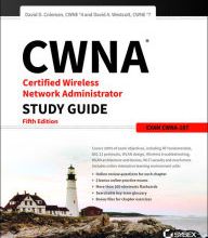 [PDF] CWNA Certified Wireless Network Administrator Study Guide: Exam CWNA-107 download