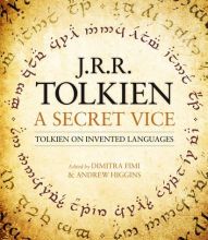 Free books to download to ipad 2 A Secret Vice: Tolkien on Invented Languages iBook FB2 PDF by J. R. R. Tolkien, Dimitra Fimi, Andrew Higgins 9780008348090 (English Edition)