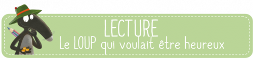 Le Loup qui voulait être heureux