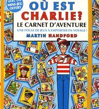 Download Pdf Où est Charlie ?  - Le carnet d'aventure Martin Handford
