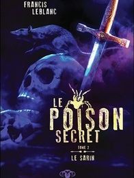 [PDF] Le poison secret Tome 2 by Francis Leblanc