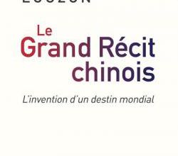 Le Grand Récit Chinois   -   Victor Louzon