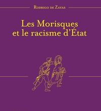 Télécharger des livres google books ubuntu Les Morisques et le racisme d'Etat (Litterature Francaise) DJVU iBook FB2