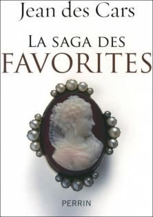 La Saga des Favorites ; Jean des Cars