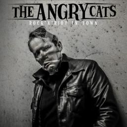 The Angry Cats - Rock'n'riot in town