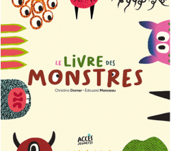 Album "Le livre des monstres" aux éditions Accès