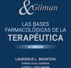 GOODMAN & GILMAN LAS BASES FARMACOLÓGICAS DE LA TERAPÉUTICA 13ª EDICIÓN leer epub LAURANCE BRUNTON