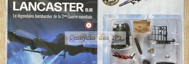 N° 1 Bombardier Avro Lancaster à assembler - Lancement 