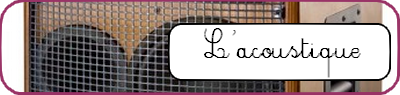 Acoustique