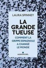 Laura Spinney, La grande tueuse, Albin Michel