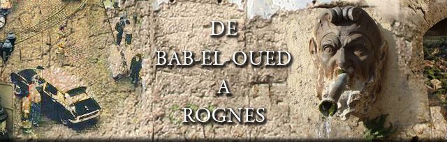 - De Bab-El-Oued à Rognes ... Rassemblement de Rognes le 2 juin 2013