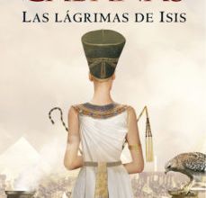 Se reserva en pdf para descarga gratuita. LAS LÁGRIMAS DE ISIS 9788466665988 de ANTONIO CABANAS ePub (Spanish Edition)