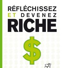 [PDF/Kindle] Réfléchissez et devenez riche by Napoleon Hill