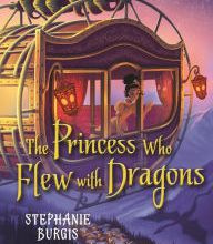 Free audio books ipod touch download The Princess Who Flew with Dragons CHM PDB PDF 9781547602070 in English by Stephanie Burgis