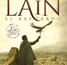 [ePub] LAIN EL BASTARDO (I PREMIO NARRATIVAS HISTORICAS EDHASA 2018) descargar gratis