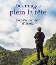 [download pdf] Des nuages plein la tête  - Un pâtre en quête d'absolu