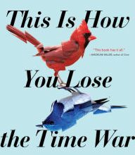 Ebook pdb free download This Is How You Lose the Time War