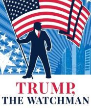 Read online: Trump, The Watchman: A Latina Perspective