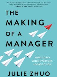 [download pdf] The Making of a Manager: What to Do When Everyone Looks to You