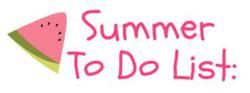 * Tag de fin d'année: la "summer to do list"