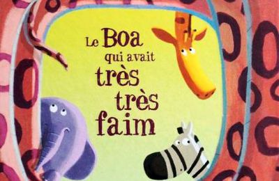 Le boa qui avait très très faim "Jeunesse"