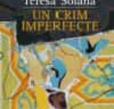 Nuevos ebooks descargar gratis UN CRIM IMPERFECTE PDB in Spanish de TERESA SOLANA