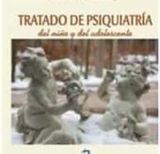 Descargar música de audio libro TRATADO DE PSIQUIATRIA DEL NIÑO Y DEL ADOLESCENTE 9788499697987 en español
