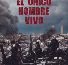 Libro español descarga gratuita online. EL UNICO HOMBRE VIVO de MARIO  GÓMEZ GIMÉNEZ  en español
