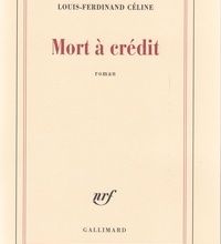 [Pdf/ePub] Mort à crédit by Louis-Ferdinand Céline download ebook