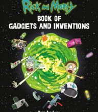 Download PDF Rick and Morty Book of Gadgets and Inventions
