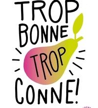 {epub download} Trop bonne, trop conne  - Pour ne plus jamais être prise pour une poire !