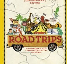 Libros de audio de descarga directa gratis ROAD TRIPS (TROTAMUNDOS ILUSTRADO) (Literatura española) 9788417245207 de PHILIPPE GLOAGUEN