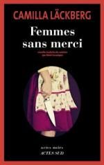 Femmes sans merci, Camilla LACKBERG