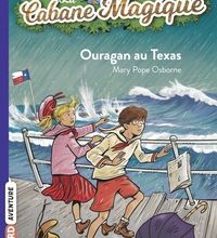 Ebook pdf télécharger torrent La cabane magique, Tome 52  - Ouragan au Texas PDF (French Edition) 9782747094061 par Mary Pope Osborne