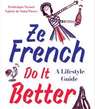 [PDF] Ze French Do It Better: A Lifestyle Guide download
