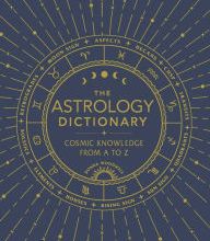 [PDF] The Astrology Dictionary: Cosmic Knowledge from A to Z by Donna Woodwell