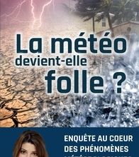 Téléchargement gratuit pour kindle ebooks La météo devient-elle folle ? par Chloé Nabédian MOBI RTF PDB 9782268102801 (Litterature Francaise)