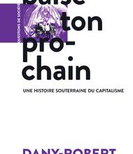 [Pdf/ePub] Baise ton prochain  - Une histoire souterraine du capitalisme by Dany-Robert Dufour download ebook