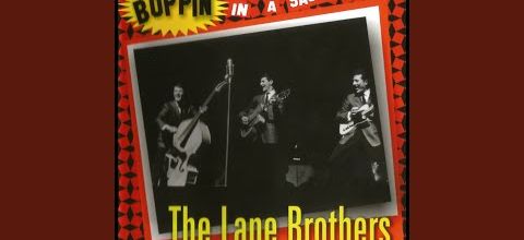 Lane Brothers - Uh-Uh Honey